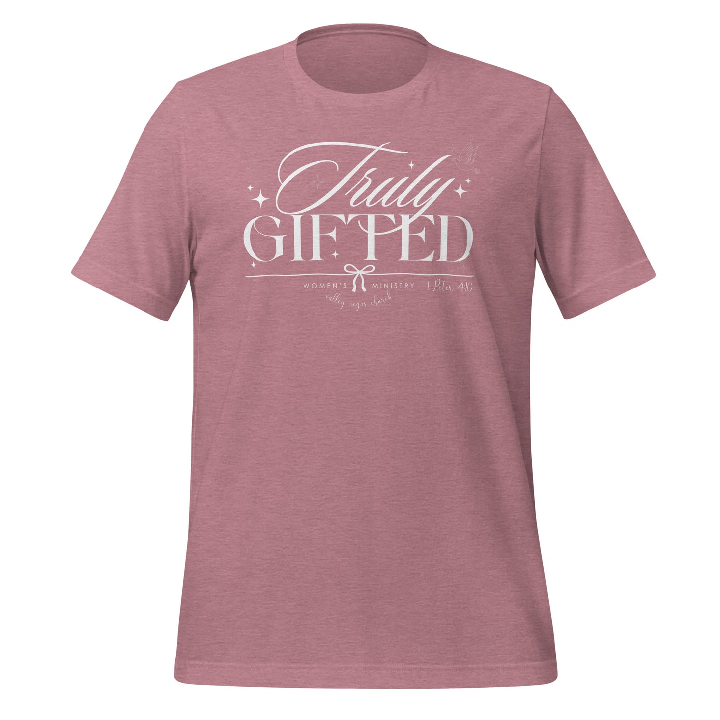 Truly Gifted Women's T-Shirt