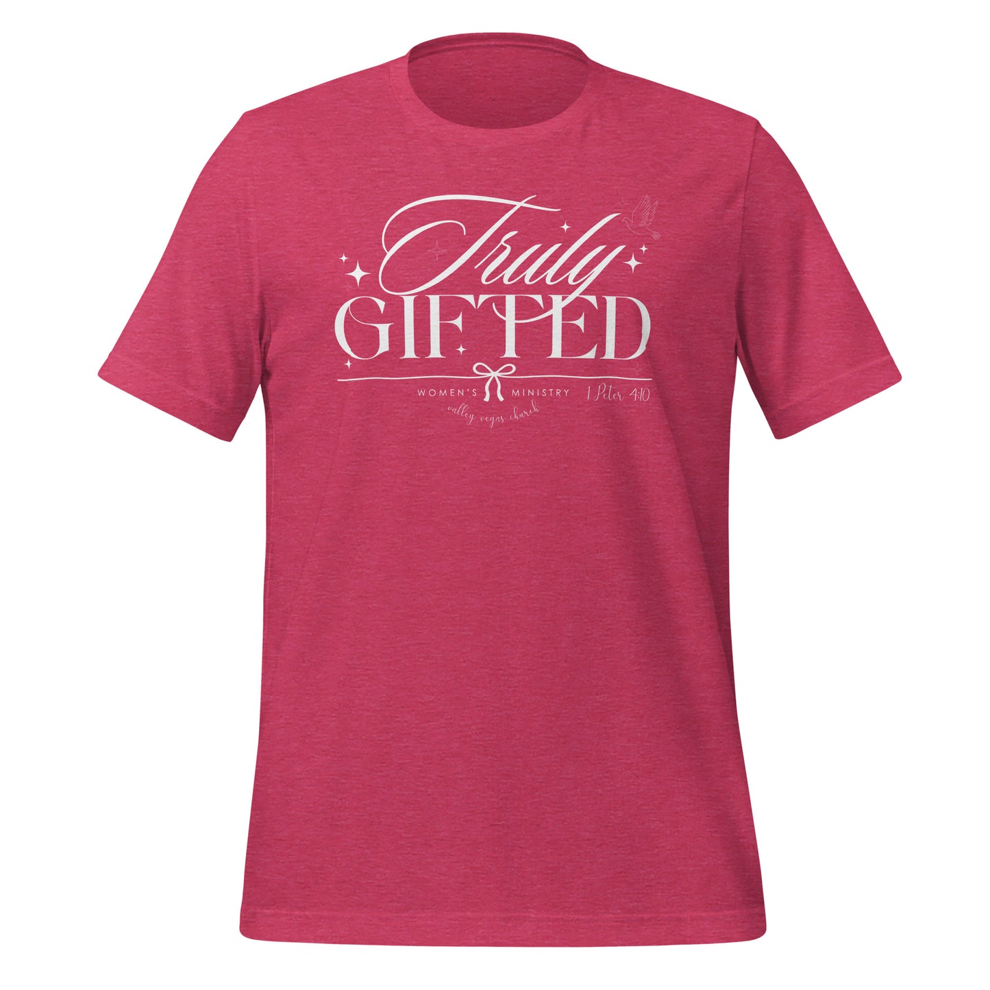 Truly Gifted Women's T-Shirt