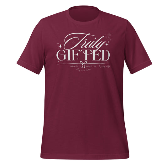 Truly Gifted Women's T-Shirt