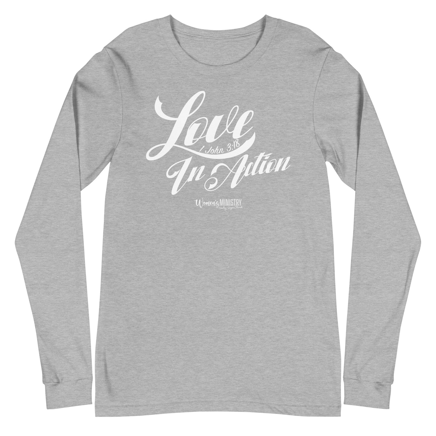 Love In Action | Women's Ministry | Long Sleeve Shirt