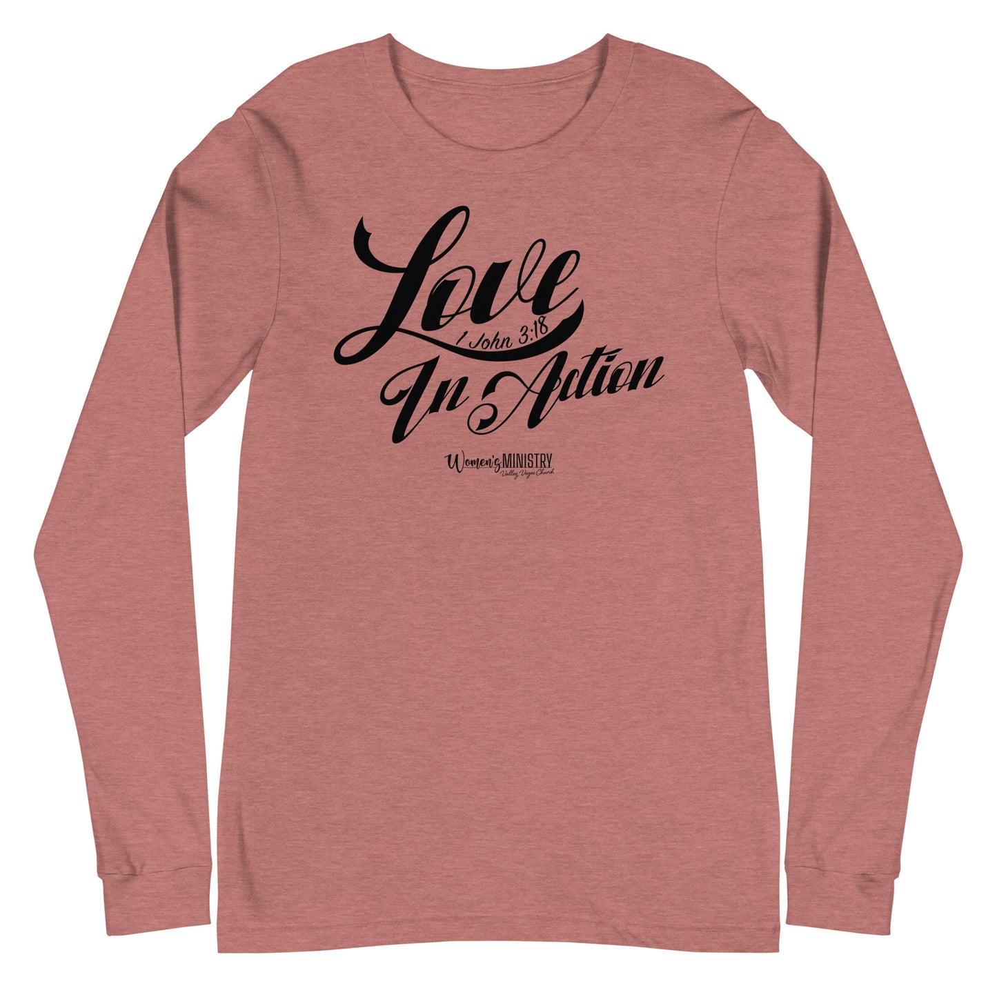 Love In Action | Women's Ministry | Long Sleeve Shirt