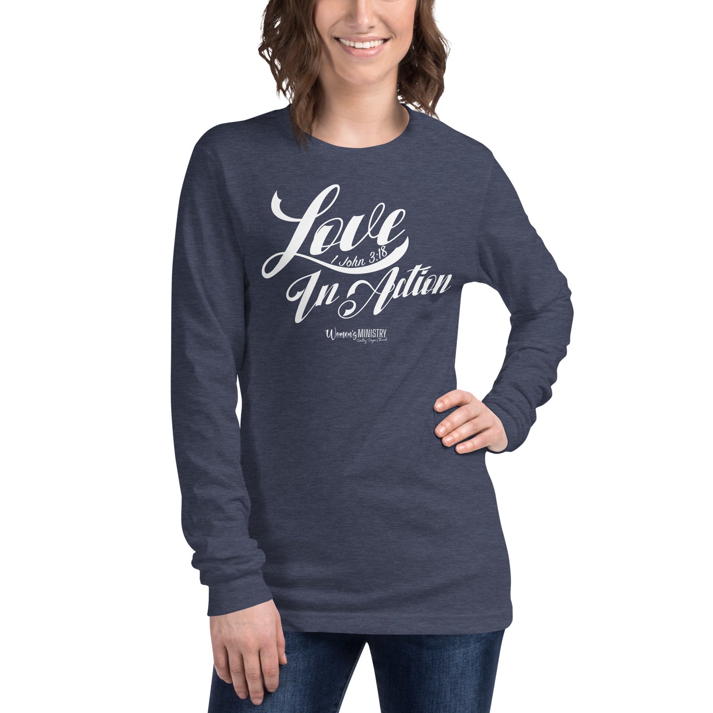Love In Action | Women's Ministry | Long Sleeve Shirt
