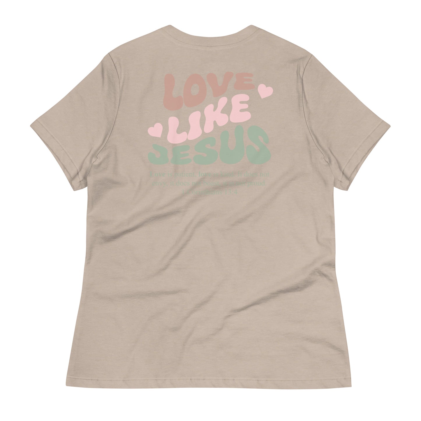 Love Like Jesus - Front & Back Women's Fit T-Shirt | Women's Ministry
