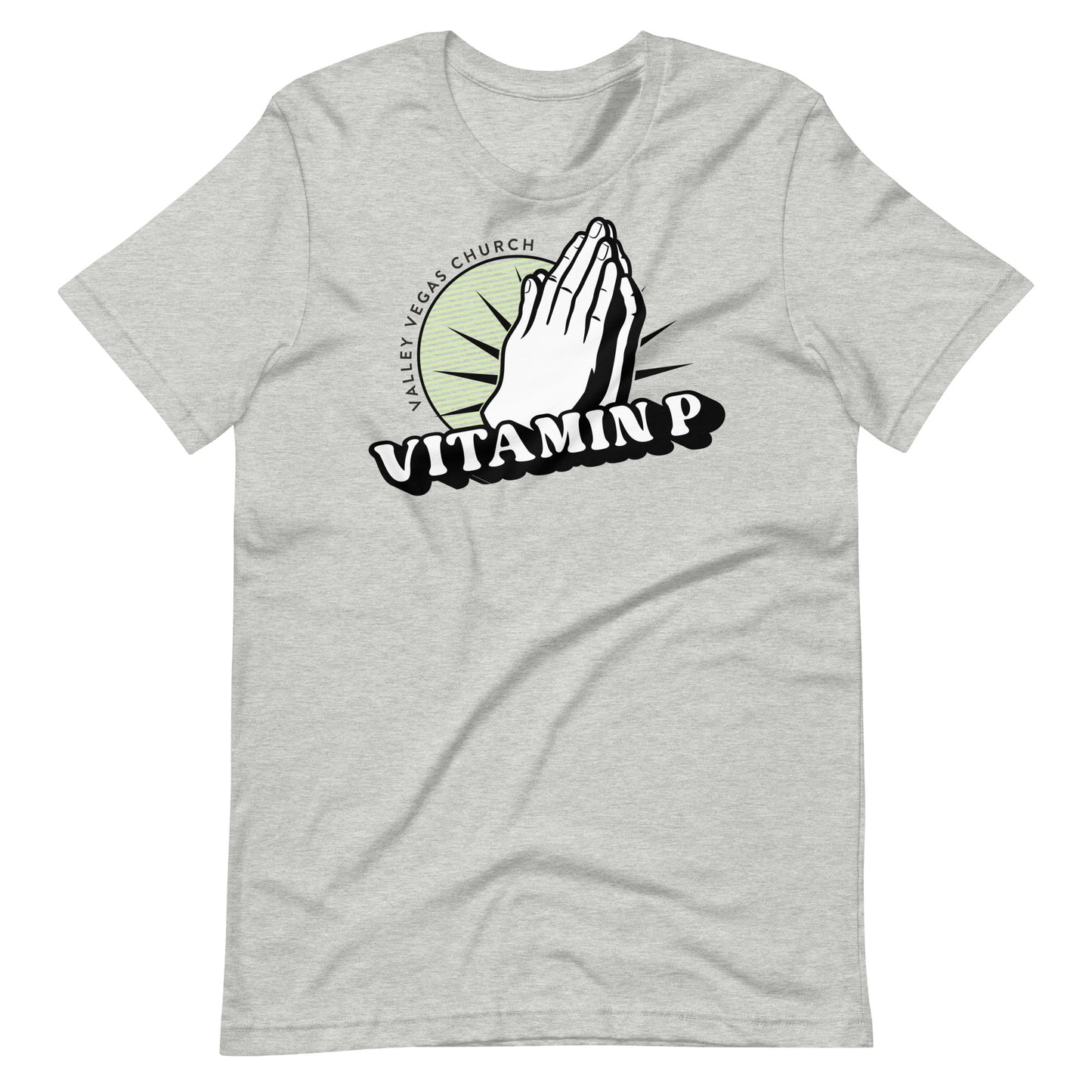 Vitamin P // 1 Thessalonians 5:17 // Unisex T-Shirt