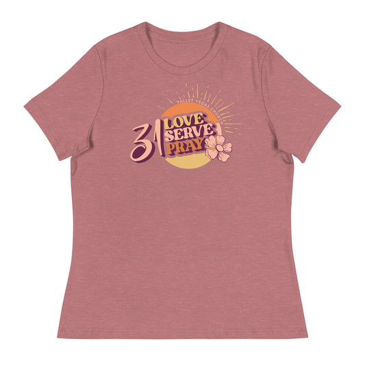 Love Serve Pray // Proverbs 31:25 // Women's Relaxed T-Shirt